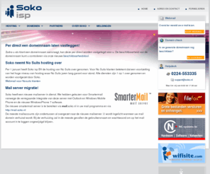 soko.nl: SOKO ISP | Internet Service Provider | Domeinregistratie | Webhosting | Email Marketing
Hosting met hoog service niveau! Domeinregistratie | Webhosting | Databasehosting