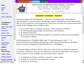 deutsch-hispanische.de: Deutsch-Hispanische Gesellschaft, München, Sociedad Hispano-Alemana, Munich, Lateinamerika, Spanien, Portugal, Events, Kultur, Freundschaft, América Latina, Cultura, España, Eventos
Sociedad Hispano-Alemana, Munich, América Latina, España, Portugal, Cultura, Eventos, Música,  Literatura, Economía, Política, Ciencia, Amistad