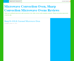 sharpconvectionmicrowave.net: Microwave Convection Oven, Sharp Convection Microwave Ovens Reviews
Check out combined microwave and convection oven video reviews and consumers answers. Sharp convection microwave ovens for sale.