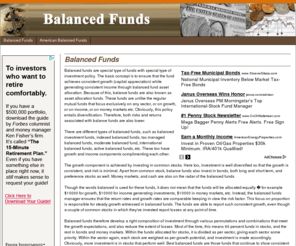 mybalancedfunds.com: Learn What Balanced Funds Are And How To Start Investing. Professional Investment Techniques And Advice.
Compare balanced funds from providers all over the US. Find strategies, performance, index, and charts for balanced mutual and indexed funds. Learn all you need to know about balanced funds.
