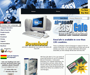 tinasoft.com: EasyCafe: The best Internet Cafe Management Software in the World.
EasyCafe: the best way to manage your cybercafe.  You can manage all PC's in your cybercafe from your server PC without leaving it. 