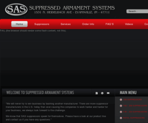 sas-llc.us: Suppressed Armament Systems
Suppressed Armament Systems manufactures the highest quality suppressors for an affordable price. SAFETY, SILENCE, STEALTH