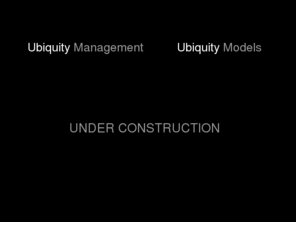 ubiquitymodels.com: Ubiquity
Management & Models