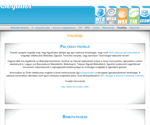 weganet.hu: Weblap készítés, Szerver és Informatikai szolgáltatások, Termelésirányítási, Táv és Csoportmunka rendszerek, WIFI hálózatok kialakítása | Wegadev Zrt.
