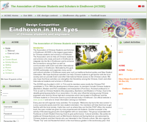 acsse.nl: Homepage of the Association of Chinese Students and Scholars in Eindhoven
The Association of Chinese Students and Scholars in Eindhoven (ACSSE).