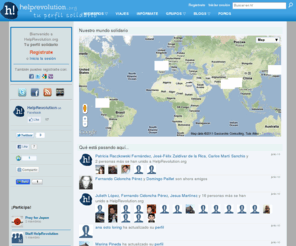 helprevolution.org: HelpRevolution.org - Tu perfil solidario.
Tu perfil solidario. Lugar en el que compartir información sobre las labores sociales en las que ayudar, y todo lo relacionado con ellas.