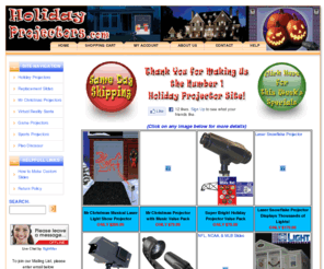 holidayprojectors.com: Holiday Projectors
The high quality indoor/outdoor Super Bright Color Holiday and Party Projector is weather proof and comes with a variety of full color images for year round use including Christmas, Halloween, July 4th, St Patrick's Day, New Years, Valentines, Mother's Day, Father's Day, Easter, Thanksgiving, Birth Announcements, and many more. The Holiday Projectors can project clear images from 3 to 40 feet wide and from 6 to 140 feet away. Easy setup in just seconds. It has a durable impact resistant weather proof housing and plugs in to any a/c outlet. It contains a replaceable 55 watt super bright halogen light bulb making it up to 6 times brighter than the typical projector. This holiday projector comes with 12 color slides for a variety of occasions for year-round use. There are 5 additional image slide variety packs sold separately with a variety of themes including Christmas, Religious, Halloween, Inspirational, and mixed. 

This high quality indoor/outdoor Moving Images Holiday and Party Projector can decorate your entire house with moving images in seconds. The included images can be used year round for Christmas, Halloween, July 4th, and other Parties. The decorative images rise, fall or move side to side. The Holiday Projector has up to a 60 ft wide projection area. Easy setup in just seconds. It has a durable impact resistant weather proof housing and plugs in to any a/c outlet. It contains a replaceable 55 watt super bright halogen light bulb making it up to 6 times brighter than the typical projector. It has an adjustable 3 speed motor and a mirror ball capable of rotating 360 degrees. This holiday projector comes with 8 moving images slides for a variety of occasions for year-round use.

This high quality indoor/outdoor 2 in 1 Moving and Stationary Images Holiday and Party Projector can project either moving or stationary images in just seconds. The included images can be used year round for Christmas, Halloween, St Patrick's Day, Valentines, July 4th, and other Parties. Decorate your entire home is just seconds with the moving images that rise, fall or move side to side or project clear color stationary images from 3 to 40 feet wide and from 6 to 140 feet away. The Holiday Projector has up to a 60 ft wide projection area. Easy setup in just seconds. It has a durable impact resistant weather proof housing and plugs in to any a/c outlet. It contains a replaceable 55 watt super bright halogen light bulb making it up to 6 times brighter than the typical projector. It has an adjustable 3 speed motor and a mirror ball capable of rotating 360 degrees. This holiday projector comes with 16 moving images slides and 12 stationary full color image slides for a variety of occasions for year-round use.

This high quality indoor/outdoor LED Holiday and Party Projector is weather proof and comes with a variety of full color images for year round use including Christmas, Halloween, July 4th, Valentines, Thanksgiving, and many more. The Holiday Projector can project clear images from 3 to 40 feet wide and from 6 to 140 feet away. Easy setup in just seconds. It has a durable impact resistant weather proof housing and plugs in to any a/c outlet. It contains an energy saving LED bulb that is cool to the touch and last over 100,000 hours. This holiday projector comes with 8 color slides, ground stake, and tripod. There are 3 additional image slide variety packs sold separately with a variety of themes mixed together including Christmas, Religious, Halloween, Easter, St Patrick's Day, and many more.

Super Bright 55 Watt indoor/outdoor replacement bulb for the Super Bright and Moving Images Holiday Projectors. This 12 volt bulb lasts up to 700 hours.
This Holiday and Party Projector variety slide set includes 10 different color images in a variety of themes including Halloween, Happy Holidays, Birthday, It's a Boy, It's a Girl, Happy Spring, Celebrate, Party, and the American Flag. These slides can be used in the Super Bright and 2 in 1 Holiday and Party Projectors.
This Holiday and Party Projector variety slide set includes 10 different color images in a variety of themes including Halloween, Merry Christmas, USA, American Flag, It's a Boy, It's a Girl, Happy New Year, Snowman, and an Outdoor Scene . These slides can be used in the Super Bright and 2 in 1 Holiday and Party Projectors.
This Holiday and Party Projector variety slide set includes 10 different color images featuring an Inspiration theme. These slides can be used in the Super Bright and 2 in 1 Holiday and Party Projectors.
This Holiday and Party Projector variety slide set includes 10 different color images featuring a Greetings theme including Happy Halloween, Boo, Happy Birthday, Happy Mother's Day, Happy New Years, Happy St Patrick's Day, Merry Christmas, Happy Holidays, Happy Thanksgiving, and Party. These slides can be used in the Super Bright and 2 in 1 Holiday and Party Projectors.
This Holiday and Party Projector variety slide set includes 10 different color images featuring an Religious theme. These slides can be used in the Super Bright and 2 in 1 Holiday and Party Projectors.
This Color Animated Santa Movie Cartridge features Santa Claus and Reindeer delivering packages. The movie is 30 seconds long and is projected in a 6 foot diameter circle.
This Color Animated Skeleton Movie Cartridge features a Skeleton dancing around a Pumpkin. The movie is 30 seconds long and is projected in a 6 foot diameter circle.

Create Your Own Personalized Slides with this Starter Kit that includes 8 slide holders and two DIY transparency film sheets that are 4.125