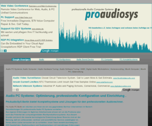 pro-audio-pc.de: Audio PC Komplettsysteme: Optimierung, professionelle Konfiguration
Audio PC Systeme: Optimierung, professionelle Konfiguration und Einrichtung. ProAudioSyS bietet Komplettsysteme und Lösungen für den professionellen Audio PC. Ob Optimierung vorhandener Systeme, oder Hilfestellung bei Neuanschaffung und Neueinrichtung. Optimierung, professionelle Konfiguration und Einrichtung. 