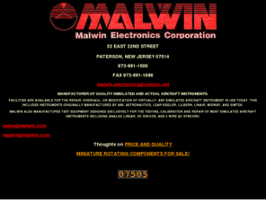 malwin.com: Malwin Electronics Corp...Aircraft Instrument Simulation Simulated Aircraft Instruments Quality Simulation for Commercial and Military Simulators and Trainers
Repair, Overhaul, Modification of Simulated Aircraft Instruments, Miniature Rotating Components for Sale
