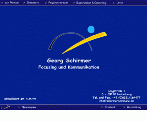 schirmerseminare.de: Georg Schirmer, Seminare für Focusing und Kommunikation
Georg Schirmer, Focusing und Kommunikation