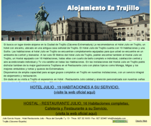 alojamientoentrujillo.com: Alojamiento en Trujillo. Dormir en Trujillo. Hotel En Trujillo. Hostal en Trujillo.
El mejor lugar donde alojarse en Trujillo el Hotel Restaurante Julio en Trujillo.