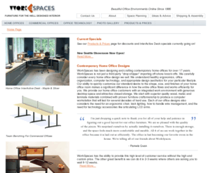 workspaces.com: WorkSpaces Contemporary Home Office Furniture & Design, Small Business Experts
WorkSpaces offers affordable high quality Contemporary Office Furniture, Home Office Furniture Designs, Wall Beds, and Storage Cabinets. Custom Available. Home and Small Business Experts. Free Space Planning.