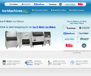 iceomaticstore.com: Ice-O-Matic Ice Maker - Official Ice-O-Matic Ice Maker .Com Website
Ice-O-Matic Ice Maker leading distributer of Ice-O-Matic ice maker and accessories. 