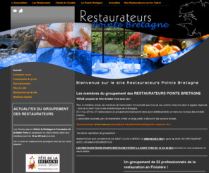 restaurateurs-pointe-bretagne.com: Restaurateurs Pointe Bretagne - Bienvenue sur le site Restaurateurs Pointe Bretagne
Bienvenue sur le site de l'Association Restaurateurs Pointe Bretagne. Cette association regroupe pas moins de 45 restaurants fnistériens, qui ont un objectif commun, vous servir une cuisine de terroir de qualité. 