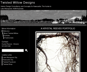 twistedwillowdesigns.com: Welcome > Twisted Willow Designs
Krystal Reeves Interior Designer - Newcastle, Hunter and Lake Macquarie NSW Australia