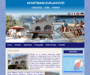 apartmani-punat.com: PUNAT- Otok Krk, apartmani i sobe obitelji Kurjakovic !
Apartmani na Otoku Krku u mjestu Punat, Hrvatska. Ljetujte na moru, osjetite blagodati Jadrana. Provedite vaš odmor u Apartmanima Punat. 