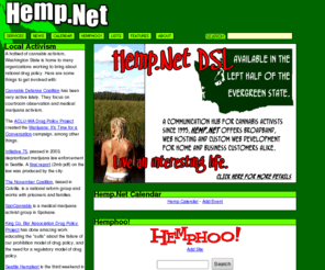 hemp.net: Hemp.Net
Offering DSL throughtout western Washington, Hemp.Net is a progressive alternative to large ISPs.