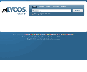 lycos.com.pe: Lycos
Lycos es su fuente para toda la web tiene que ofrecer - de búsqueda, noticias, de compras, empleos y más.