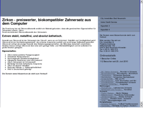 xn--frszentrum-r5a.de: preiswerter Zahnersatz aus dem Computer Hochleistungzirkon made by germany
Zahnersatz schnell und preiswert aus dem Computer - biokompatibel