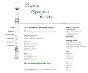 bostonrecordersociety.org: Boston Recorder Society Home
Boston Recorder Society promotes the recorder and interest in the recorder and recorder playing, and provides opportunities for players of all levels