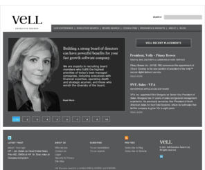 corporatechief.com: Vell Executive Search builds high performance leadership teams at the board, CEO and “C” level.
Vell Executive Search builds high performance leadership teams at the board, CEO and “C” level.