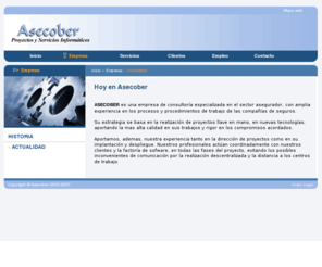 asecober.es: ASECOBER - Empresa - Actualidad
ASECOBER, consultoría informática, desarrollo de proyectos llave en mano en el sector asegurador