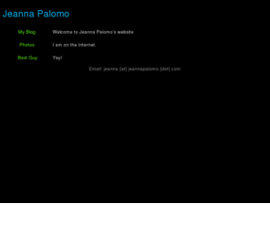 jeannapalomo.com: Jeanna Palomo
Jeanna Palomo's personal website