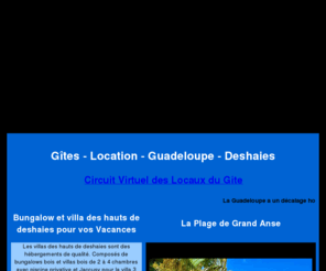 deshaies-vacances.com: Gites Deshaies, location gites Deshaies, location deshaies
Gites Deshaies, location de gite Deshaies, villas toutes équipées de 4 a 10 personnes, confort et qualité, les hauts de deshaies