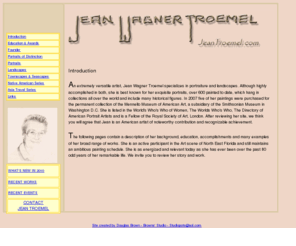 jeantroemel.com: Jean Tromel Introduction
Paintings and background information of portrait painter Jean Wagner Troemel