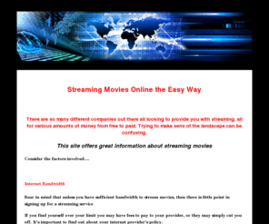 movieonlinestreaming.com: Streaming Movies Online
Your guide to streaming movies from the internet straight to your PC. Find out the secrets to finding a great service and saving money every month.