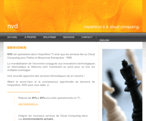nvd-info.com: Bienvenue chez NVD Impartition TI - ACCUEIL
NVD est spécialisée dans l´impartition TI ainsi que les services liés au Cloud Computing