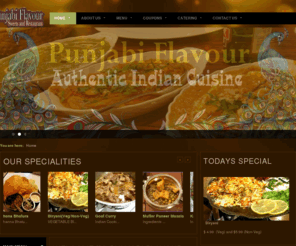 punjabiflavour.com: Punjabi Flavour - Fine Indian Restaurant, Dine In and Take Out
Indian Restaurant in Mississauga, serving community since 2009. We specializes in dine-in and catering services.