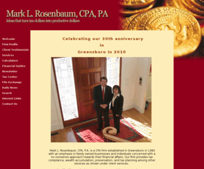 rosenbaum-cpa.com: CPA Greensboro NC - Certified Public Accountant - Mark L. Rosenbaum, CPA, PA
Mark L. Rosenbaum, CPA, PA is a full service accounting and tax firm located in Greensboro North Carolina.