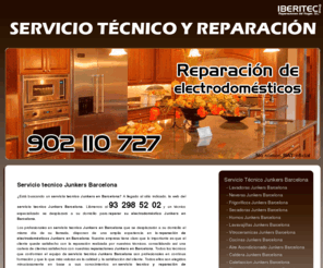 serviciotecnicojunkersbarcelona.com: Servicio Técnico Junkers en Barcelona
Servicio Técnico Junkers en Barcelona. Reparamos todo tipo de electrodomésticos de la marca Junkers en Barcelona. No dude en contactar con nosotros.