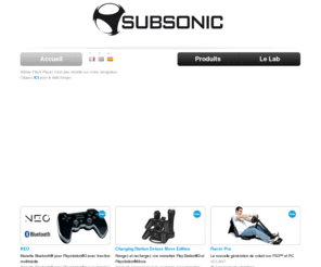 subsonic.fr: Subsonic™ - Tous vos accessoires de jeux pour consoles
Subsonic™ 2008 - Your Gaming Partner - Site Web: www.subsonic.fr - Subsonic est éditeur et fabricant d'accessoires pour consoles - Design, confort d'utilisation, et performance de jeu...