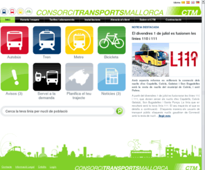 consorcidetransports.org: CTM - Inici
Horaris, mapes i tarifes del transport públic regular interurbà de viatgers de Mallorca. Planifica el teu viatge en bus, tren, metro o bicicleta.