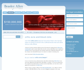 orthoevra-legal.com: Ortho Evra and Blood Clots | Beasley Allen
Johnson & Johnson already settled several of the lawsuits charging that its Ortho Evra contraceptive patch causes blood clots and other serious side effects due to heightened estrogen levels. Several lawsuits have already ended with confidential settlements, and the company has told plaintiffs lawyers it is ready to cut deals in remaining ones.