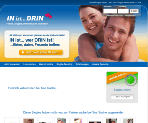 sos-suche.com: Singles bei Sos Suche - die Single-Community für Partnersuche und Dating
Singles bei IN ist... DRIN - Das Singleportal für Kontaktanzeigen für Dating und niveauvolle Partnersuche