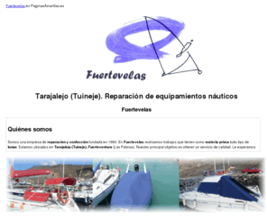 fuertevelas.com: Reparación de equipamiento náutico. Tuineje. Fuertevelas
Reparación, confección y fabricación de equipamiento náutico. Realizamos trabajos con todo tipo de lonas. Tlf. 928 161 027.