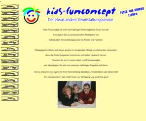 kids-funconcept.de: Kids-Funconcept Kinderveranstaltungsservice  Eventagentur
Kinderveranstaltungsservice ,Kinderschminken ,Airbrushtattoos ,Kerzenziehen , Flash Cups , Wachs Hände oder Wax Hands , dazu Airbrush ,Ballonmodellage mit Ballondeko , inkl , Helium , sowie Popcorn mit Popcornmaschine , in der Kinderbetreuung , Jonglageschule , auch Messebetreuung und Firmenevent , toll auch , Eisstockschießen , Hantpainting und Tonarbeiten , Stelzenlaufen , Trommelworkshop , Edelsteinsuche mit Edelsteinketten basteln , Kinderbetreuung mit riesen Seifenblasen ,ebenso Buttons,Glücksrad , Weihnachtsmann mit Weihnachtsfrau, > 
<meta name=