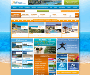 voyagesfaciles.com: Agence de Voyages - séjours, circuits, croisières, Bien être, Locations de vacances, Vols, Hêtels, week end, Location de voiture, Voyages en promos
Partez en vacances avec l'agence de voyage Ailleurs.com : séjours, circuits, croisières, Bien être, Locations de vacances, Vols, Hêtels, week end, Location de voiture, Voyages en promos