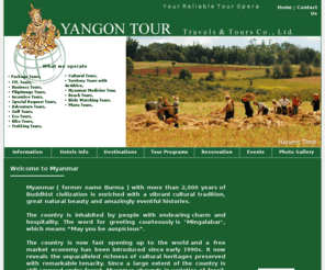 yangon-tour.com: Yangon Tour, Travels & Tours in Myanmar
Yangon Tour, Travels & Tours, Reliable Tour Operator in Myanmar