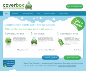 thepayasyoudriveinsurer.com: Pay As You Drive Insurance From Coverbox
Pay As You Drive Insurance From Coverbox. The new, cost effective way to insure your car