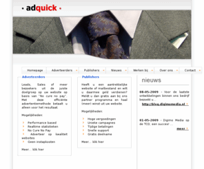 adquick.nl: AdQuick.nl
Als adverteerder leads, sales of clicks op basis van No cure No pay werven? of juist als affiliate deze genereren? Het kan allemaal!