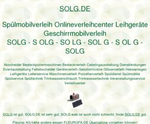 solg.de: solg, Spülmobilverleih Onlineverleihcenter Leihgeräte Geschirrmobilverleih, ditib, ditip muellerndk
solg, Elisabeth Müller, AOK Bundesverband, Fleurop AG, Fraunhofer Institut, DITIB, DITIP, muellerndk