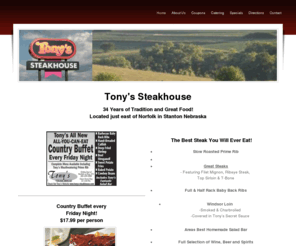 tonys-steakhouse.com: Tony's Steakhouse - The best steaks, seafood, and ribs in the Norfolk area! - Home
34 years of tradition and great steaks serving the Norfolk Nebraska area!