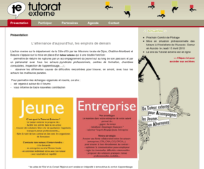 tutorat-externe.com: Tutorat Externe |
Tutorat Externe est un site permettant d'optimiser la communication entre les jeunes et les employeurs.