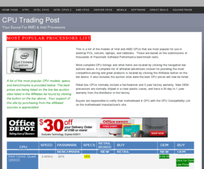 cputradingpost.com: CPUTRADINGPOST.com Home Page
CPU TRADING POST or cputradingpost.com is your source for popular and hard to find CPUs with links to the best sources prices and specifications.