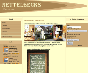 nettelbeck.com: Nettelbecks Restaurant
NETTELBECKS Restaurant - Das gemütliche Lokal im Bochumer Süden