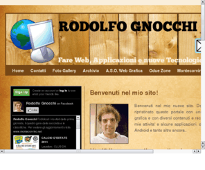 rodolfognocchi.info: Rodolfo Gnocchi Official Web Site
Joomla! - il sistema di gestione di contenuti e portali dinamici